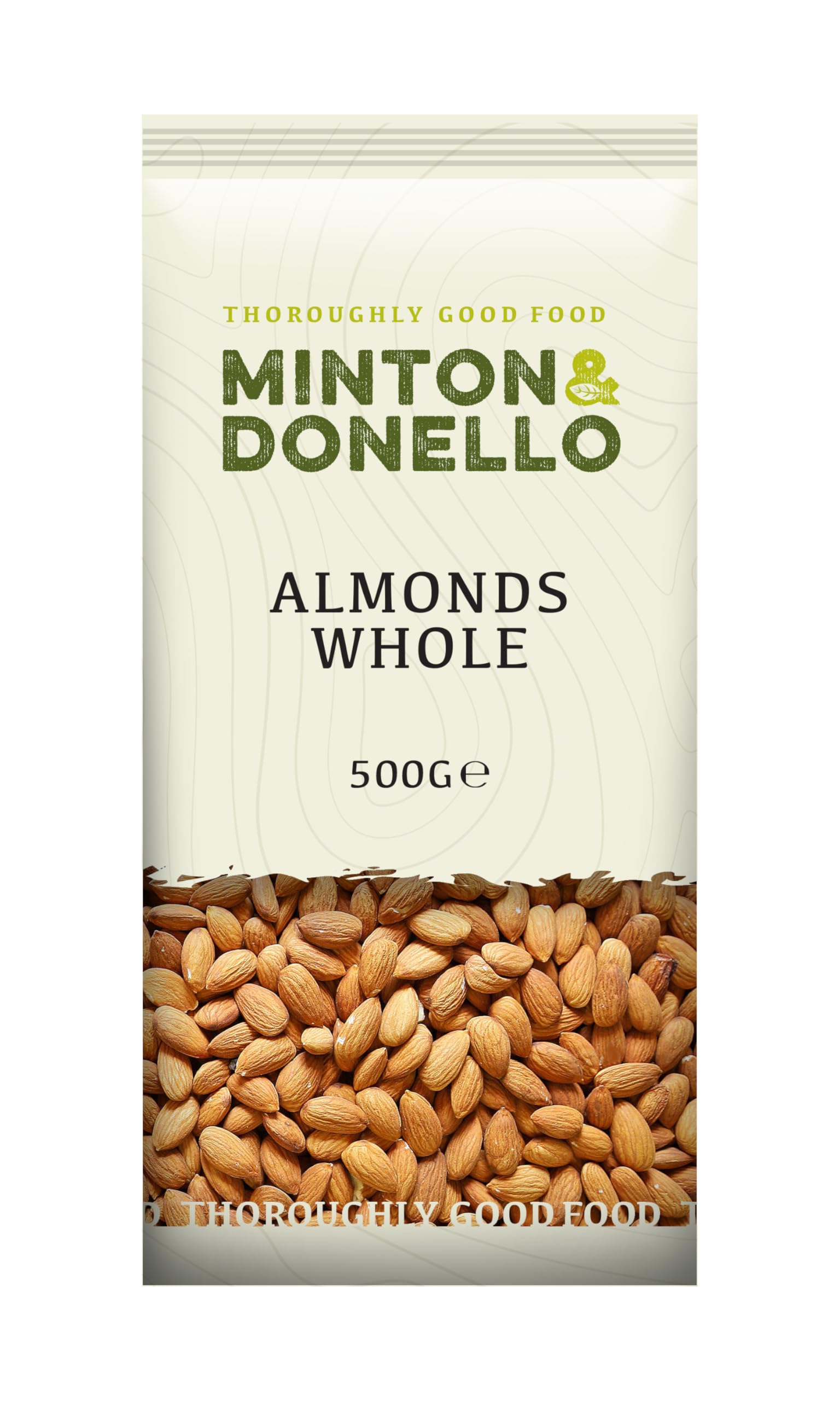 Minton & Donello - Whole Almonds, Natural & Crunchy, 500g