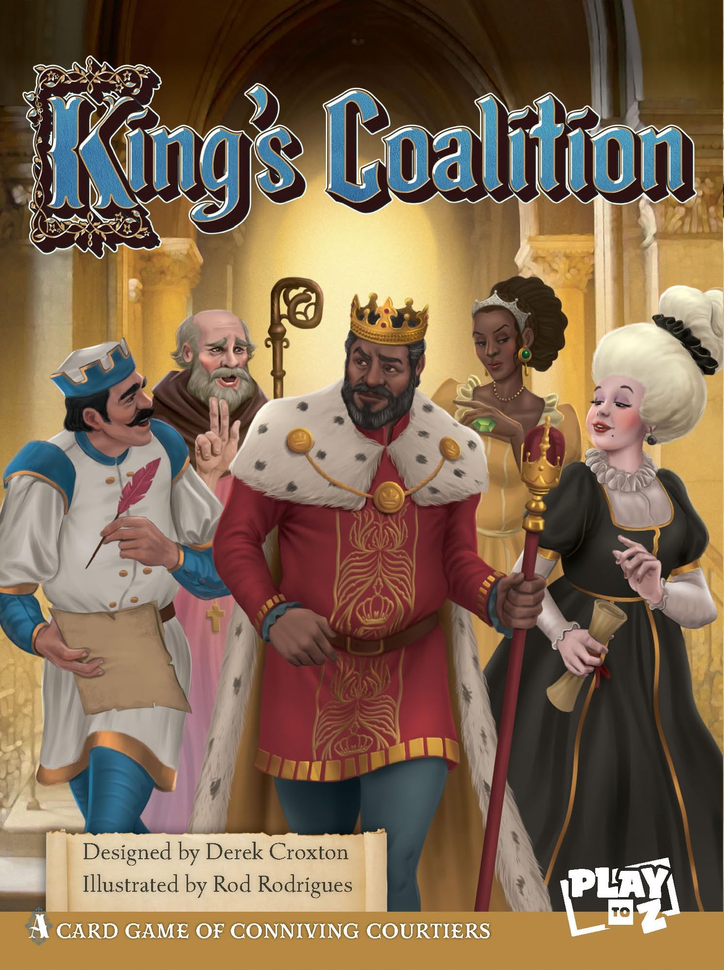 Play To Z Kings Coalition Royal Court Strategy Card Game