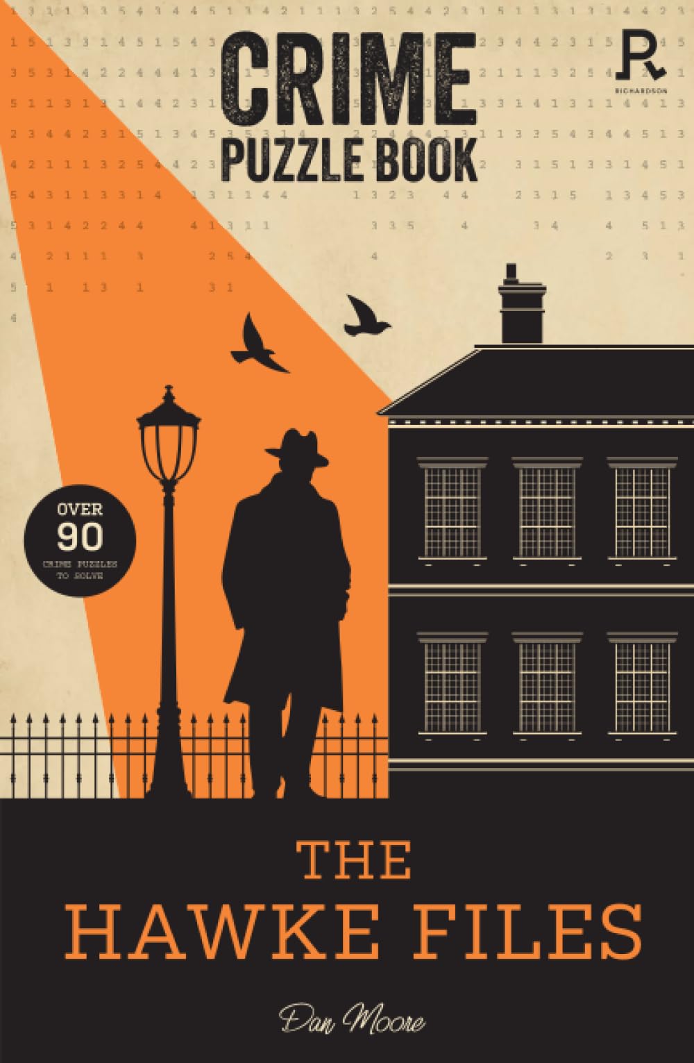 Richardson Puzzles and Games The Hawke Files Crime Puzzle Book - Over 90 Puzzles | Paperback 1