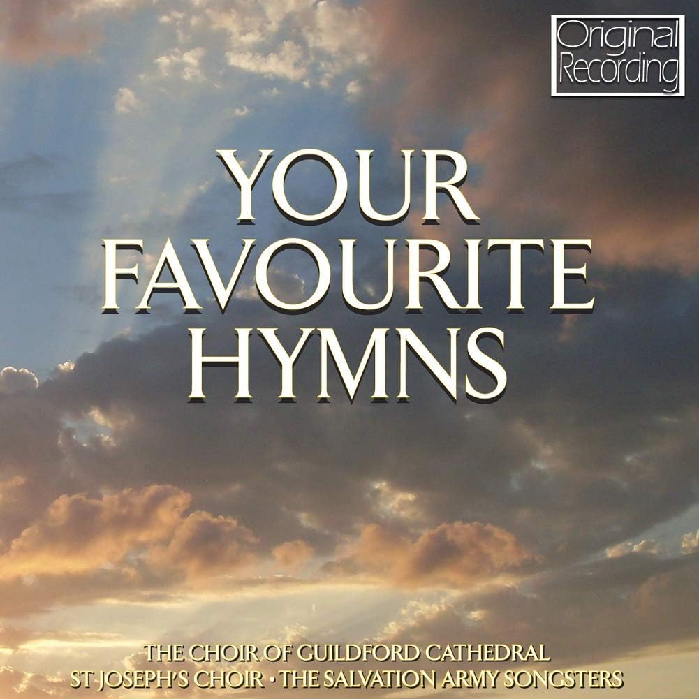 Choir of Guildford Cathedral - Your Favourite Hymns [Audio CD]