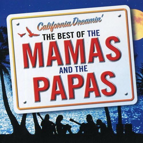 The Mamas & The Papas - California Dreamin' [Audio CD]