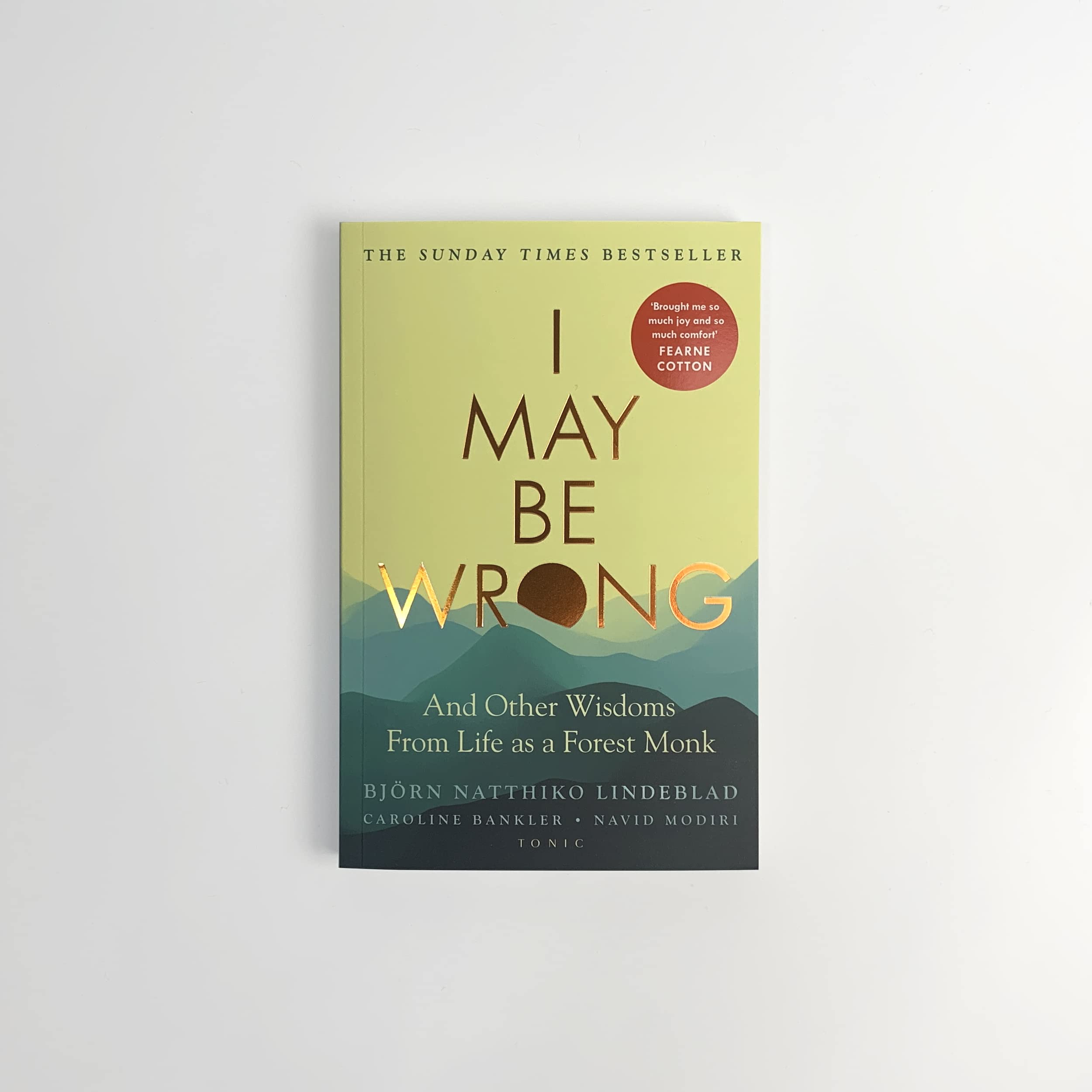 Björn Natthiko Lindeblad - I May Be Wrong: The Sunday Times Bestseller | Paperback | English