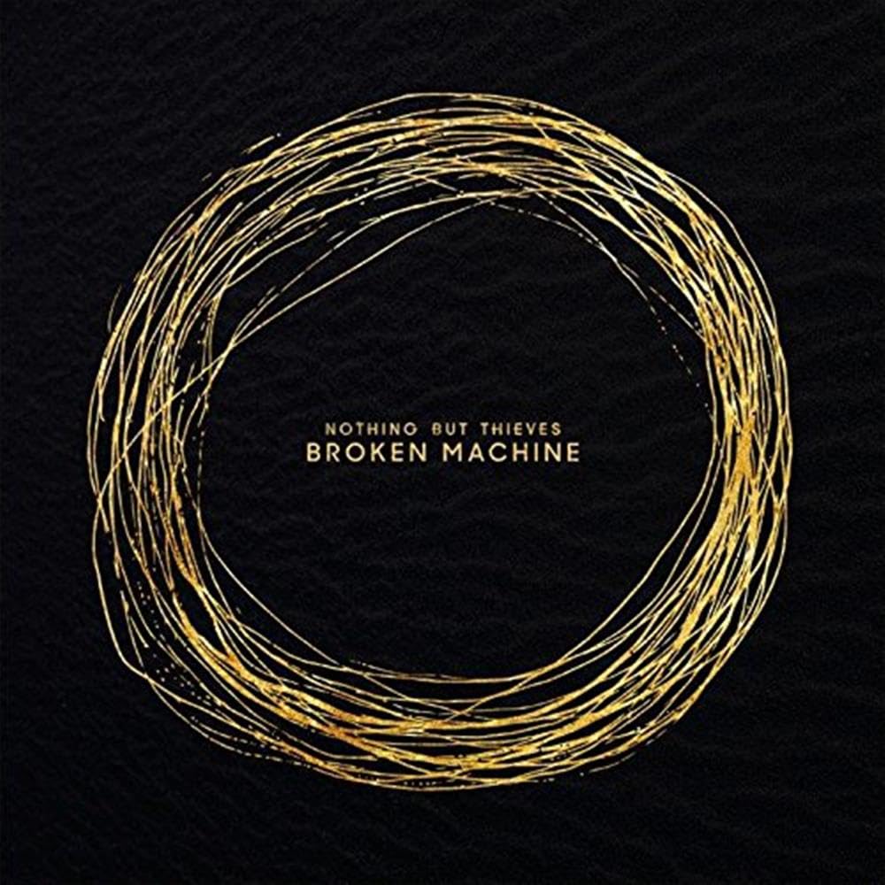 Nothing But Thieves - Broken Machine [Deluxe CD] 1
