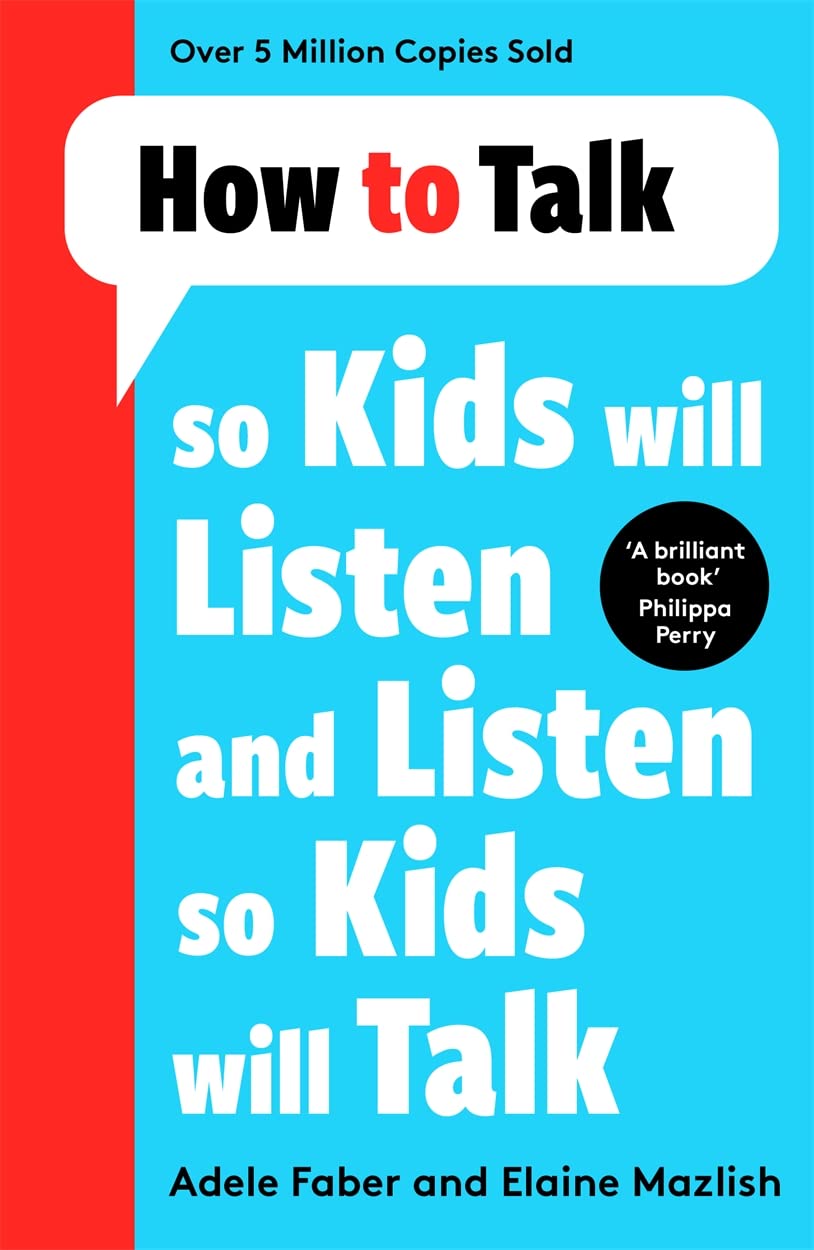 How to Talk so Kids Will Listen and Listen so Kids Will Talk - Parenting Discipline Guide | Paperback 1