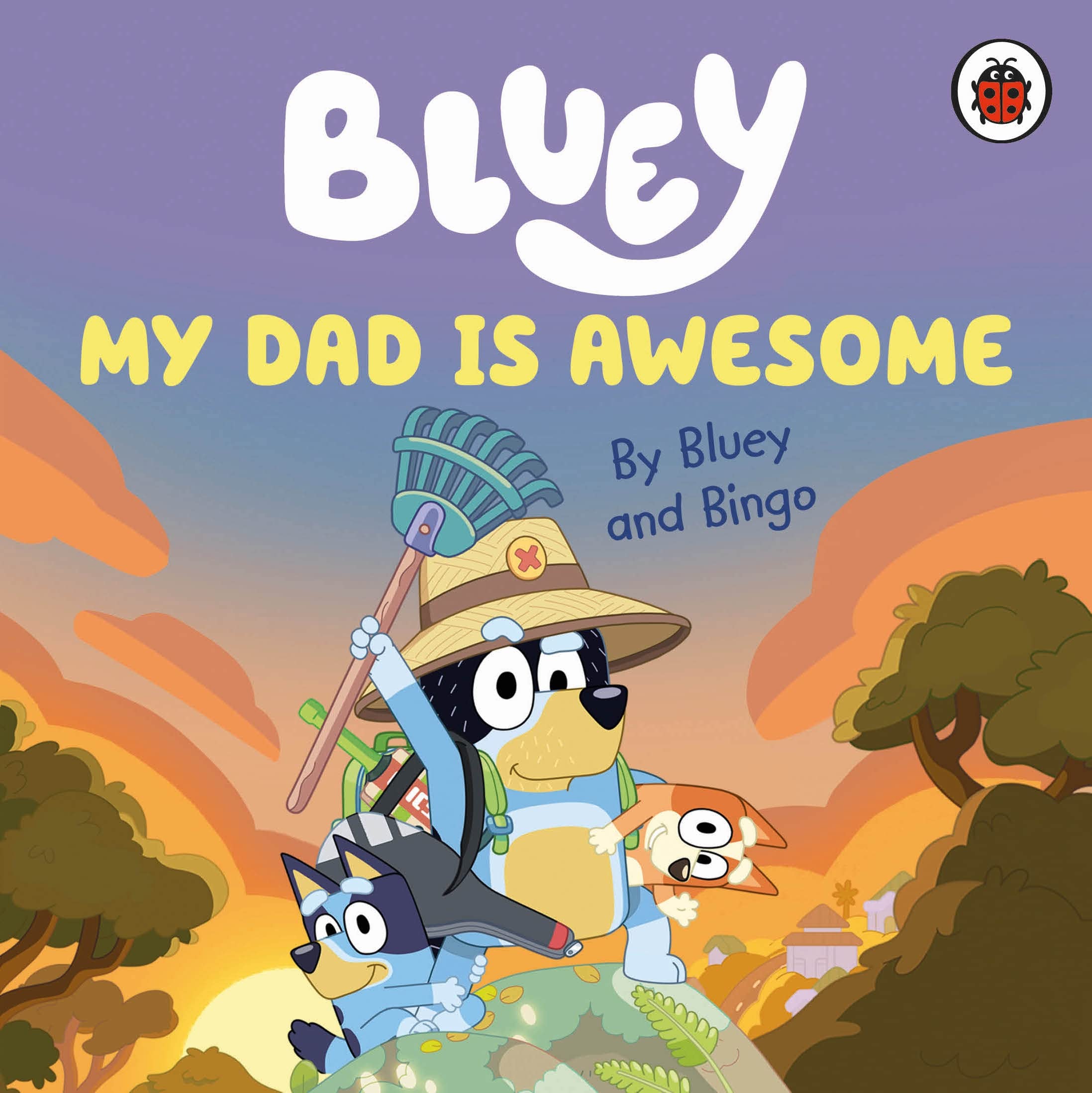 Ladybird Bluey: My Dad Is Awesome Board Book | Ages 2+ | English