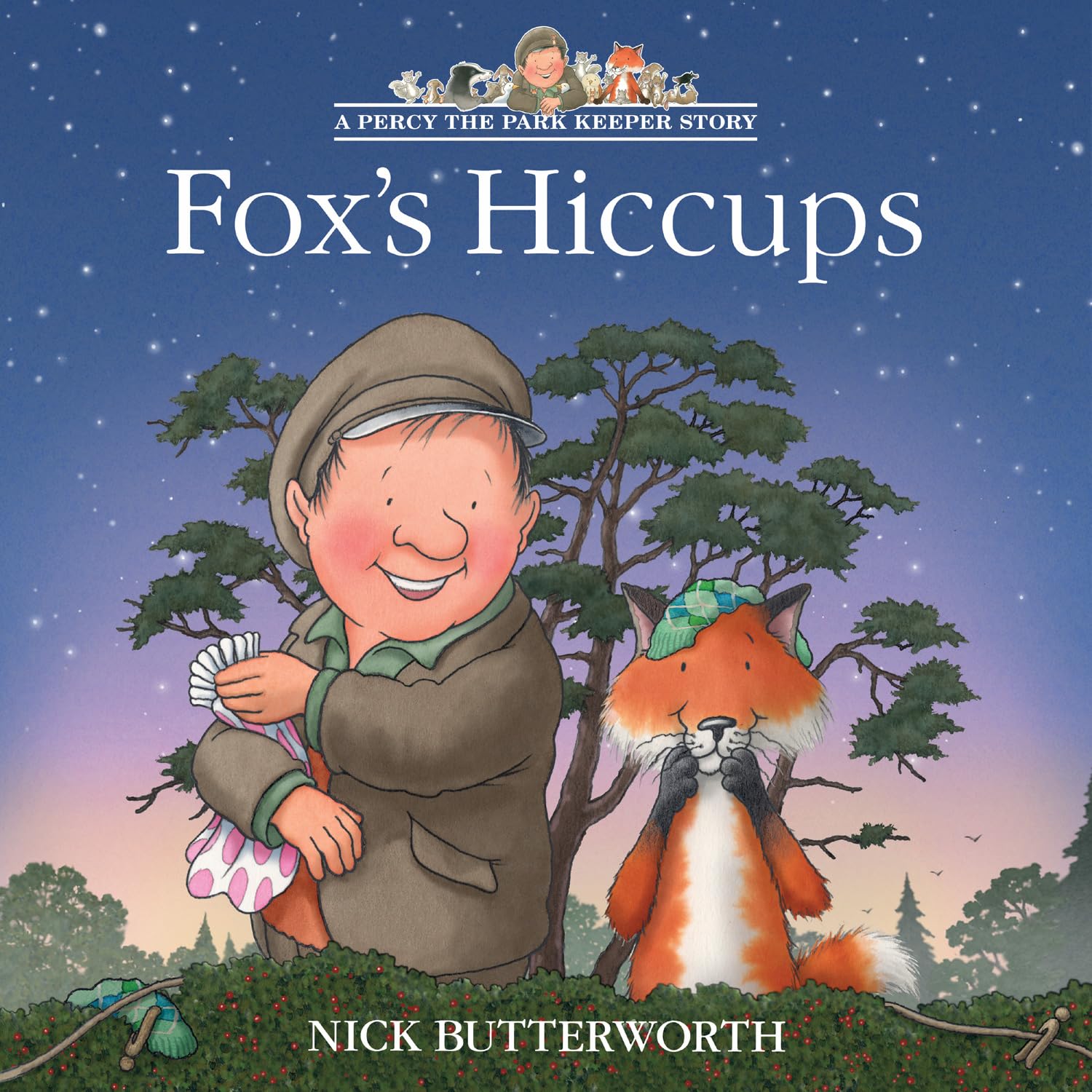Nick Butterworth - Fox’s Hiccups Picture Book | Ages 3-7 | Paperback