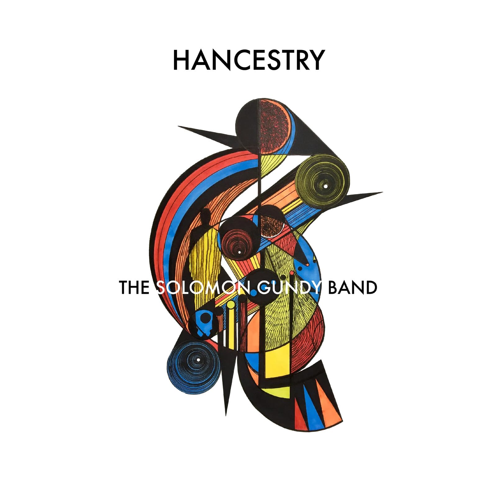 The Solomon Gundy Band - Hancestry [Vinyl]
