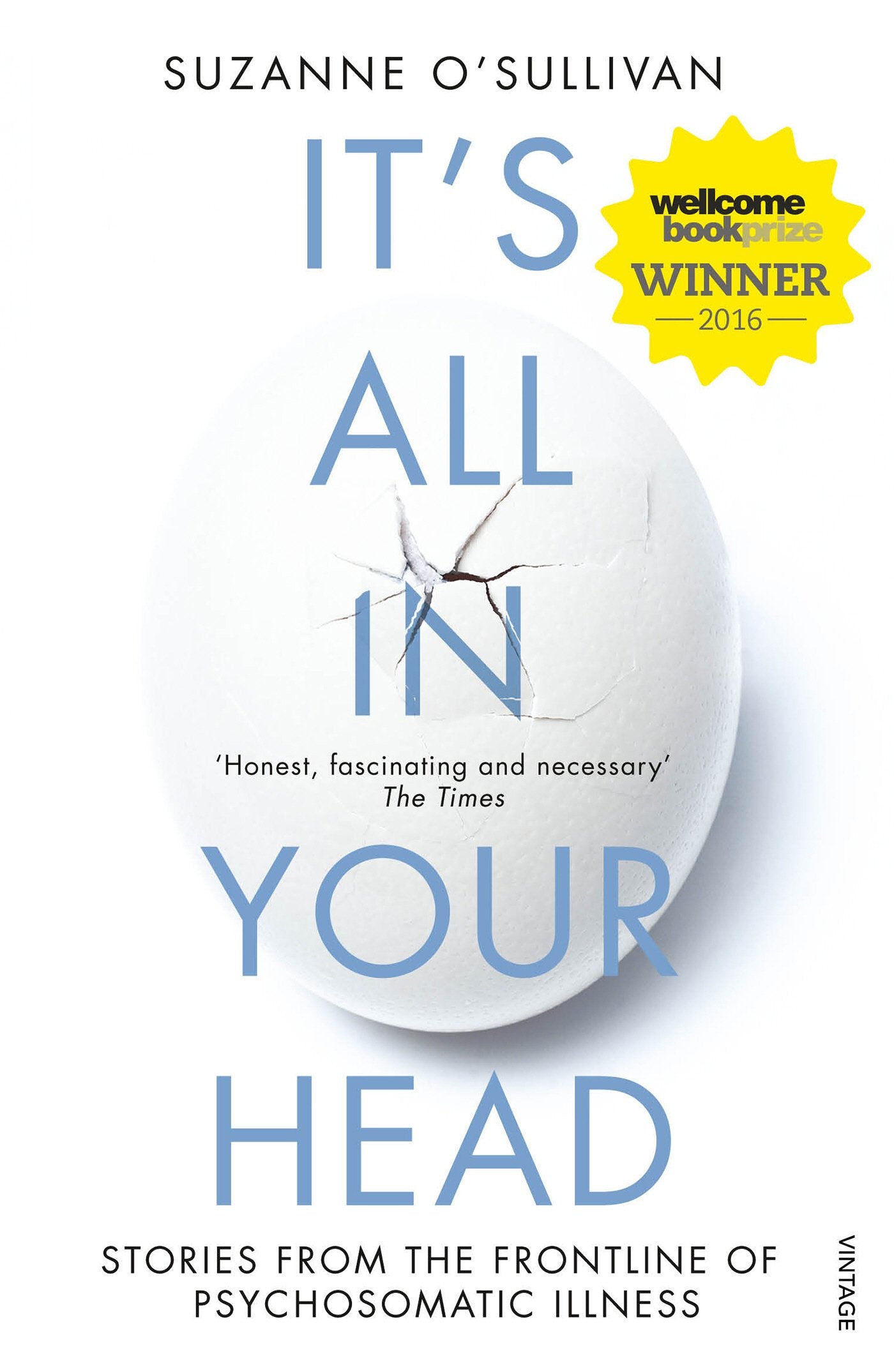 Vintage It's All in Your Head: Stories from the Frontline of Psychosomatic Illness | Paperback International Edition
