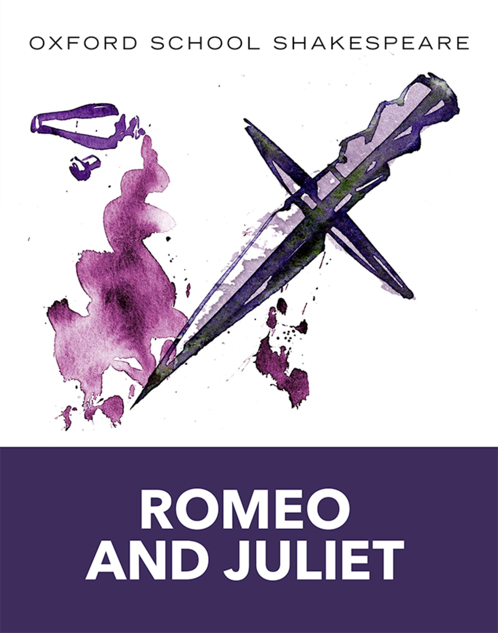 Oxford University Press Oxford School Shakespeare: Romeo and Juliet | Paperback | New Edition