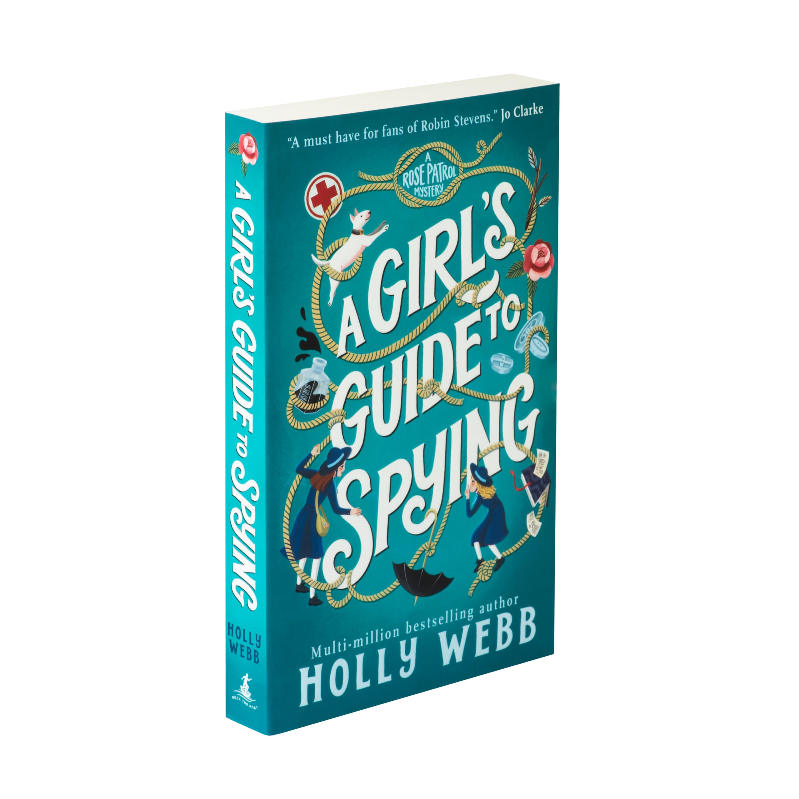 Oneworld Publications A Girl's Guide to Spying: 1 (A Rose Patrol Mystery) Paperback