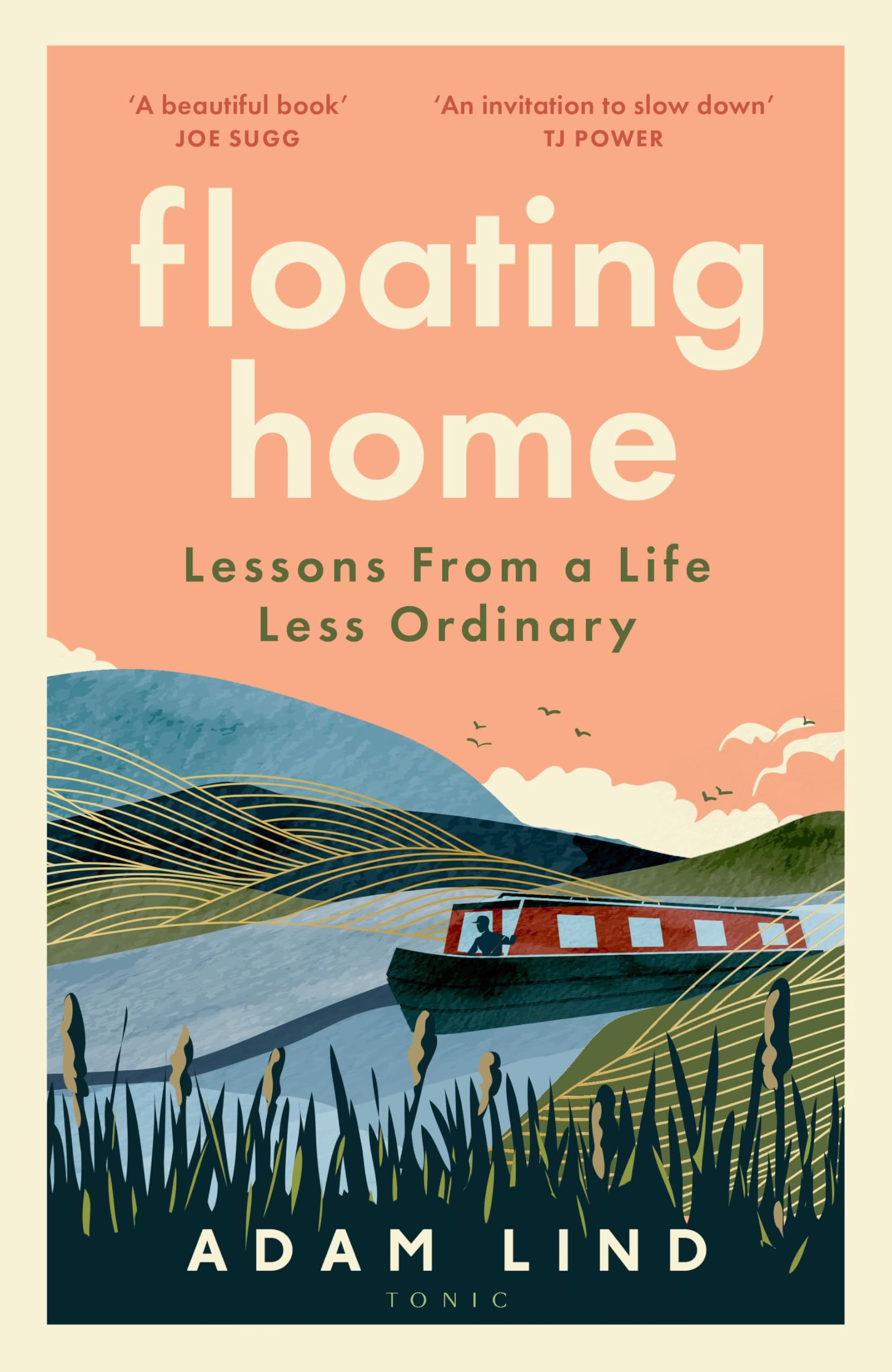 Bloomsbury Tonic Floating Home: Lessons from a life less ordinary | Hardcover | English 1