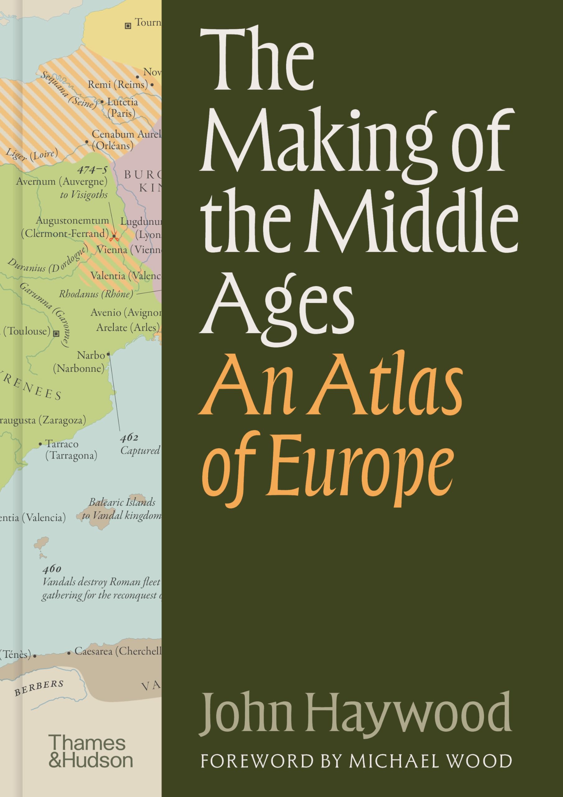 Thames & Hudson The Making of the Middle Ages: An Atlas of Europe - Historical Atlas 1