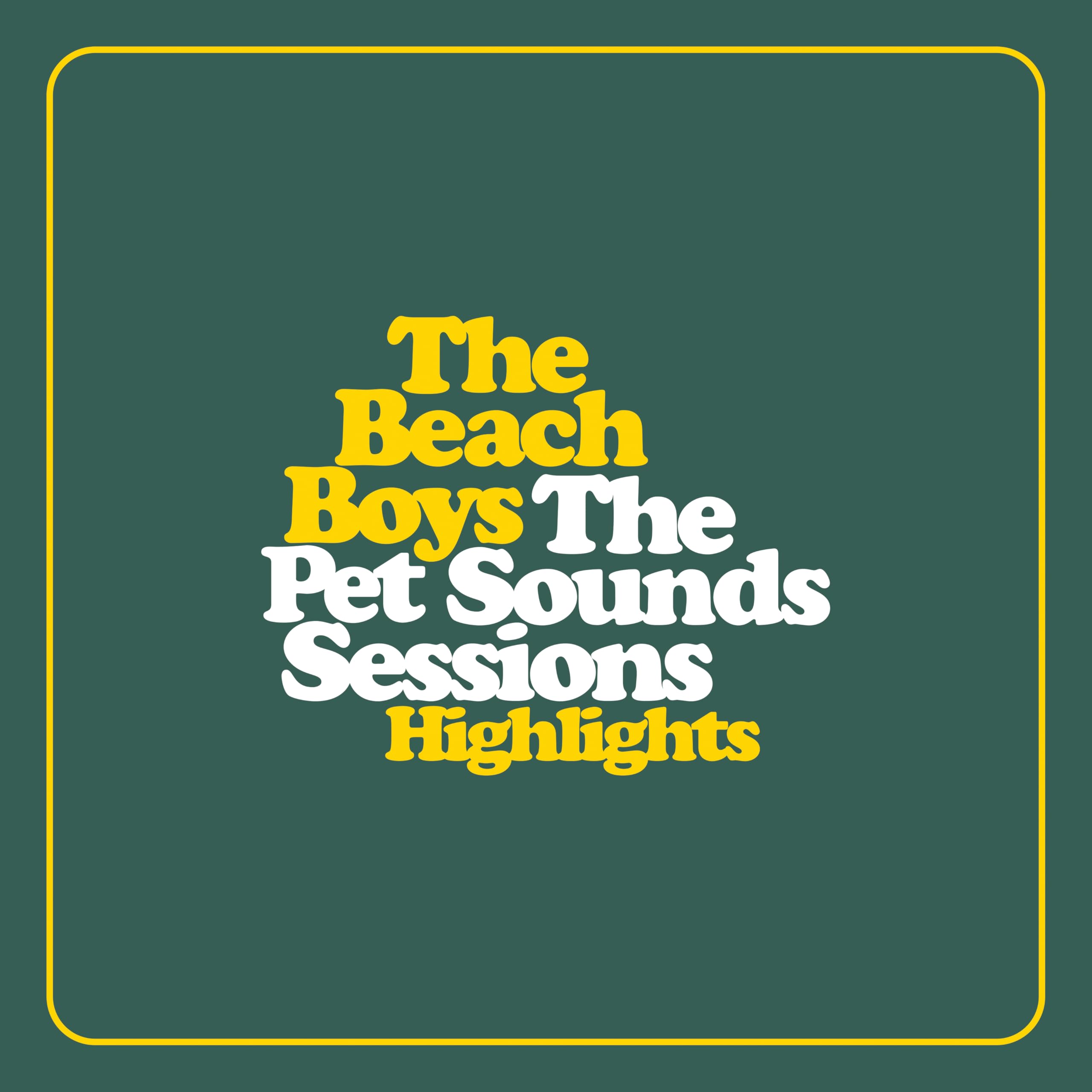 The Pet Sounds Sessions Highlights