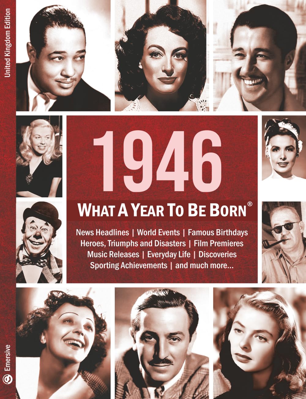 Emersive 1946: What A Year To Be Born: A Birthday Gift to Treasure (What A Year To Be Born Series)