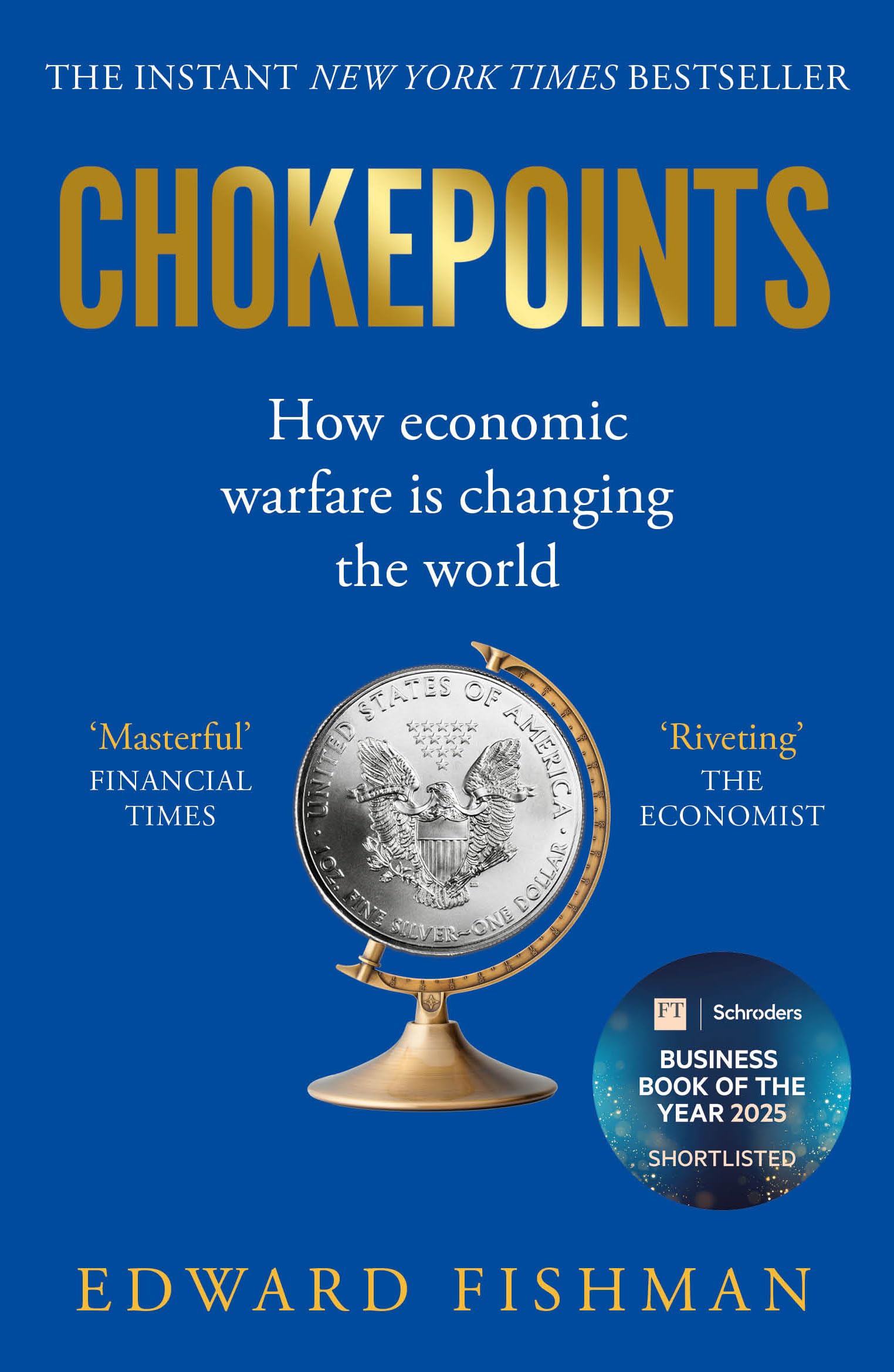 Edward Fishman - Chokepoints: How Economic Warfare is Changing the World | Paperback