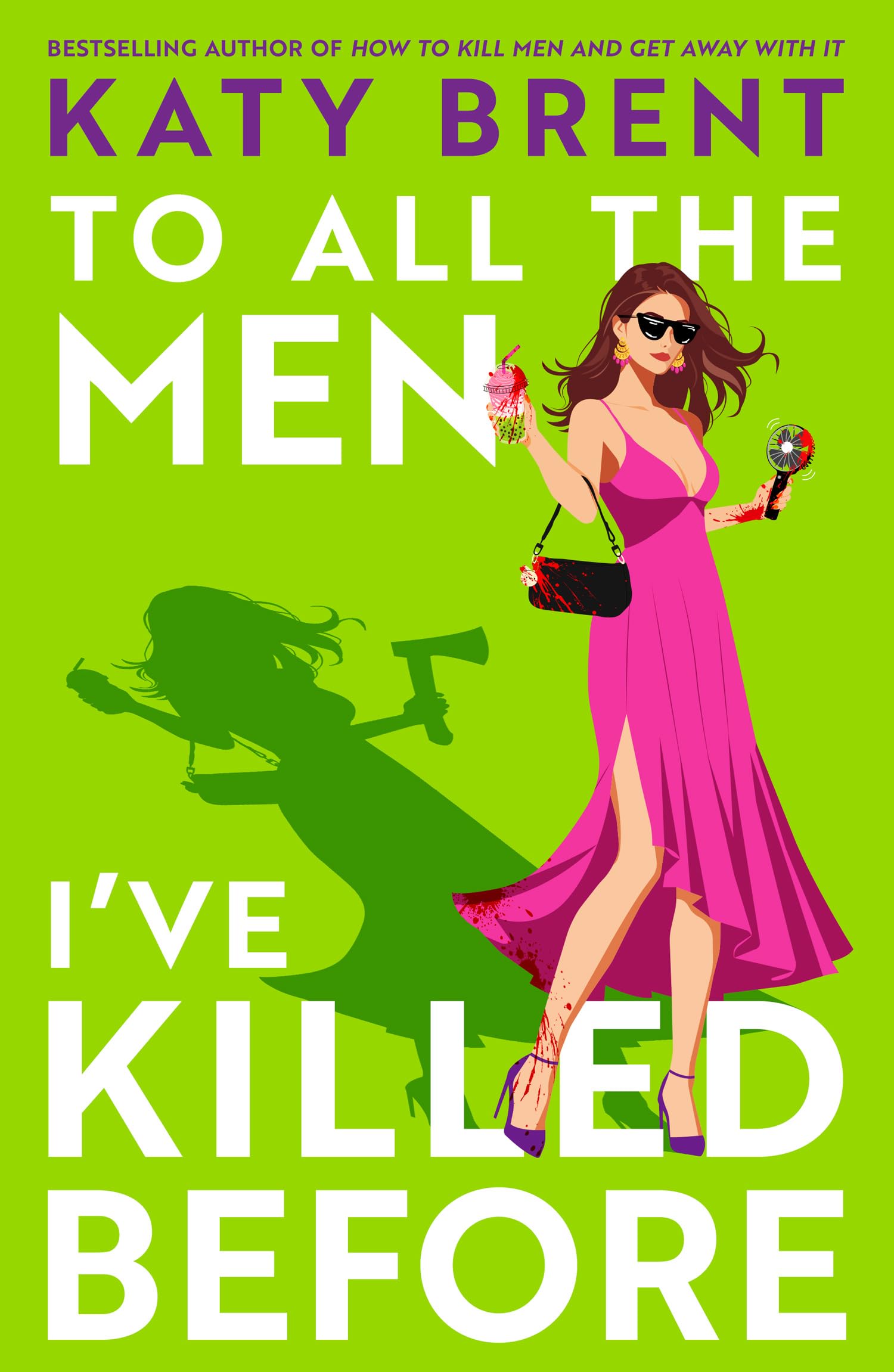 Katy Brent - To All the Men I’ve Killed Before | Dark Humour Novel | Paperback