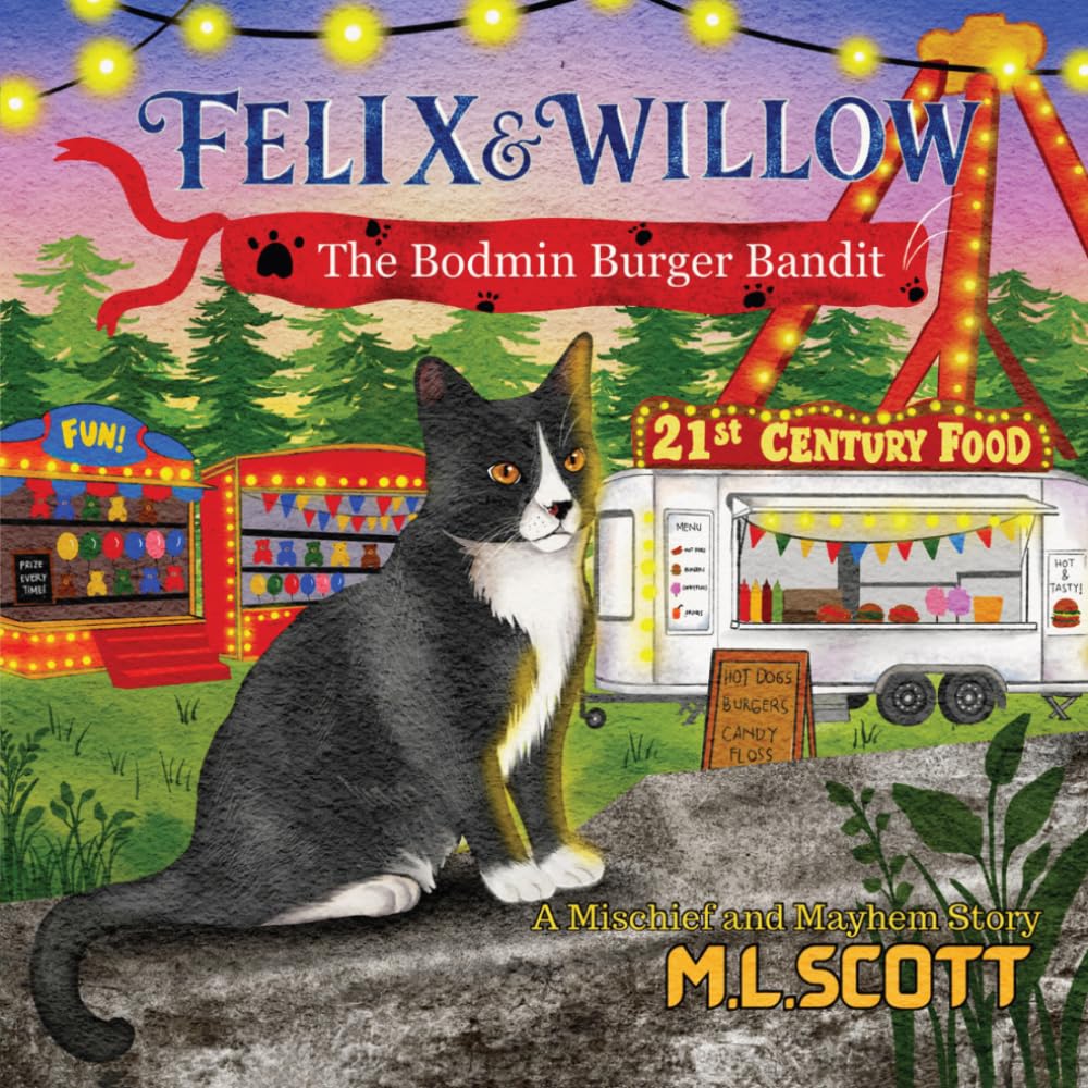 Felix & Willow The Bodmin Burger Bandit: A Mischief and Mayhem story | Paperback | Ages 3-12