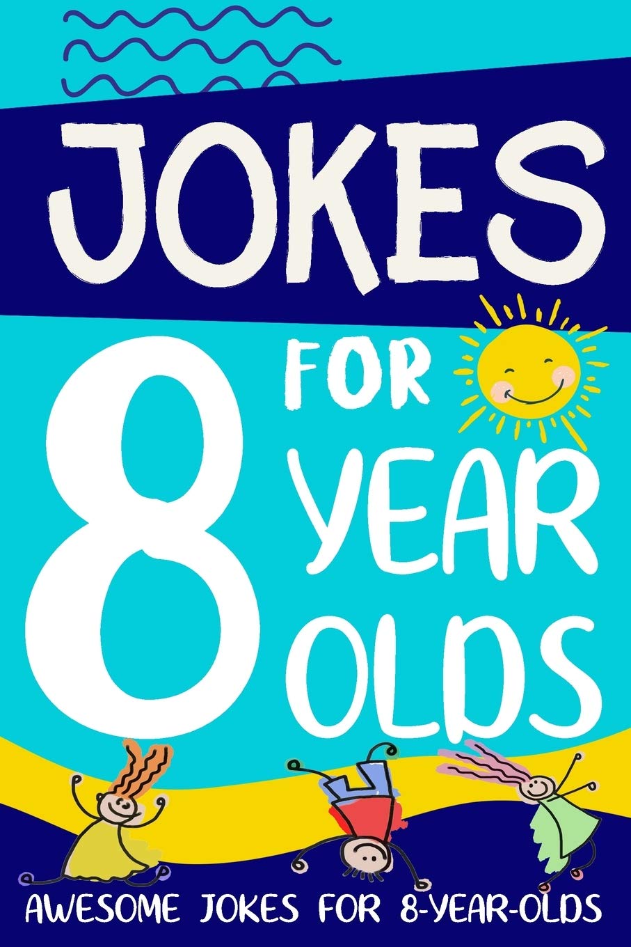 Linda Summers - Jokes for 8 Year Olds: Awesome Jokes for 8 Year Olds | Paperback