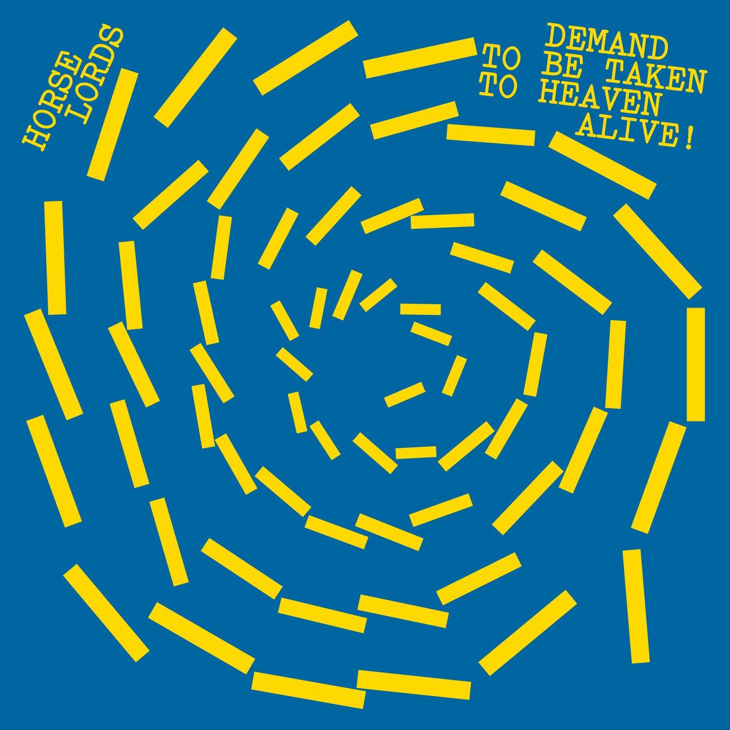 Horse Lords - Demand to Be Taken to Heaven Alive! [CD] 1