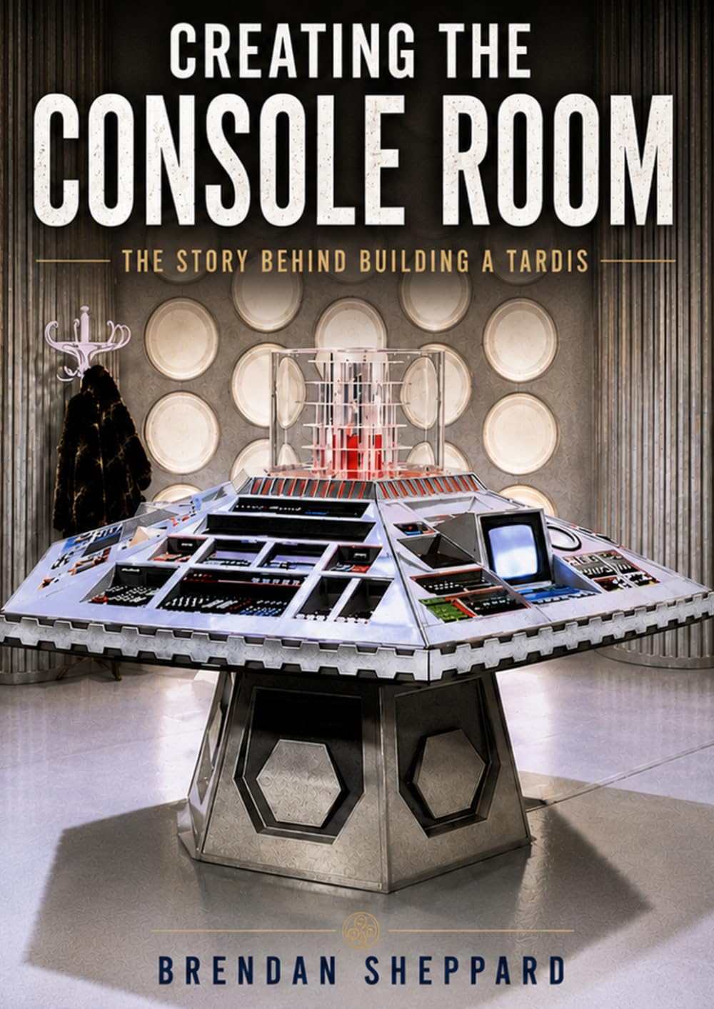 Brendan Sheppard - Creating The Console Room | Paperback