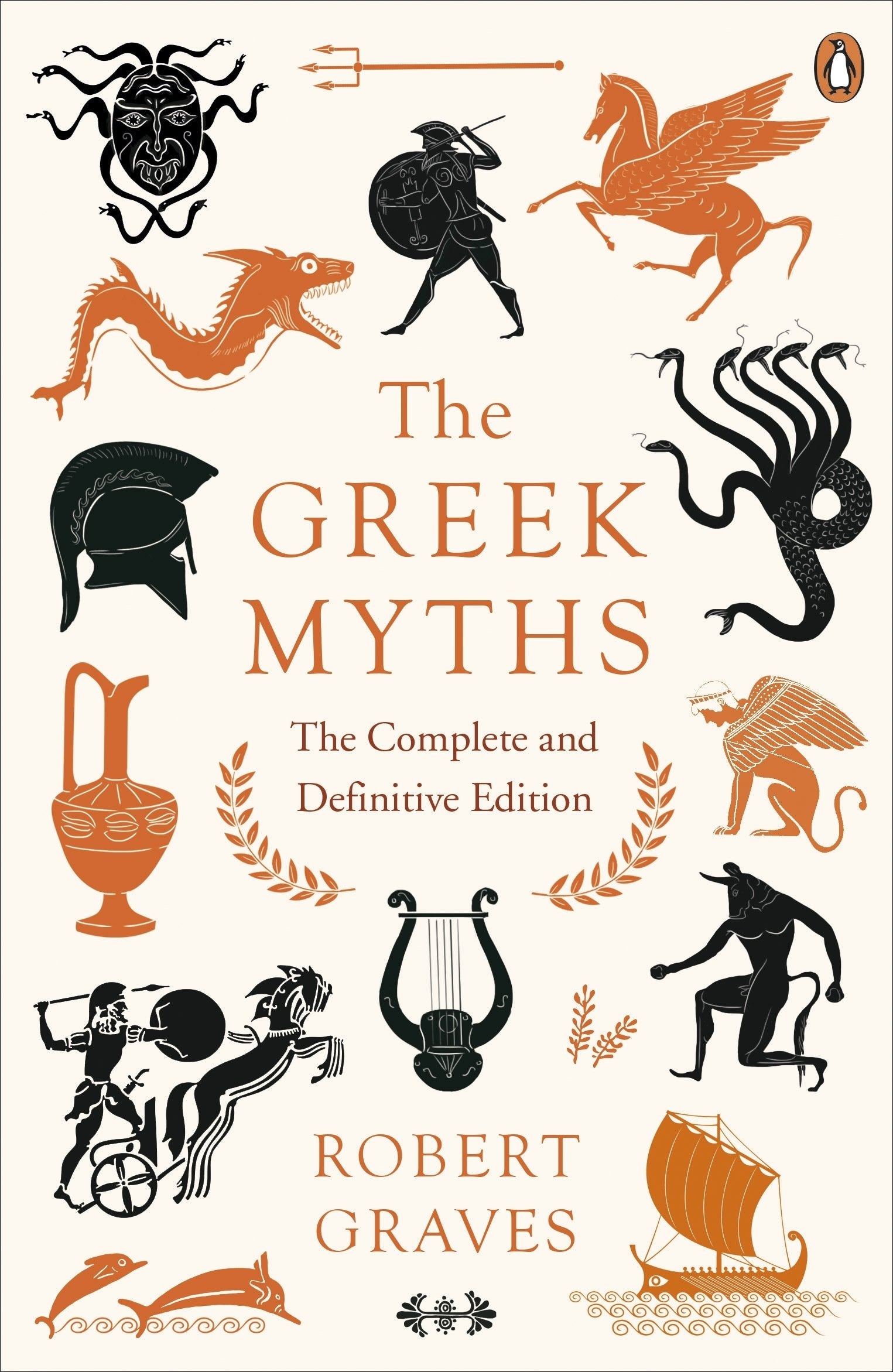 Penguin The Greek Myths: The Complete and Definitive Edition - Robert Graves Author | 784 Pages | English 1