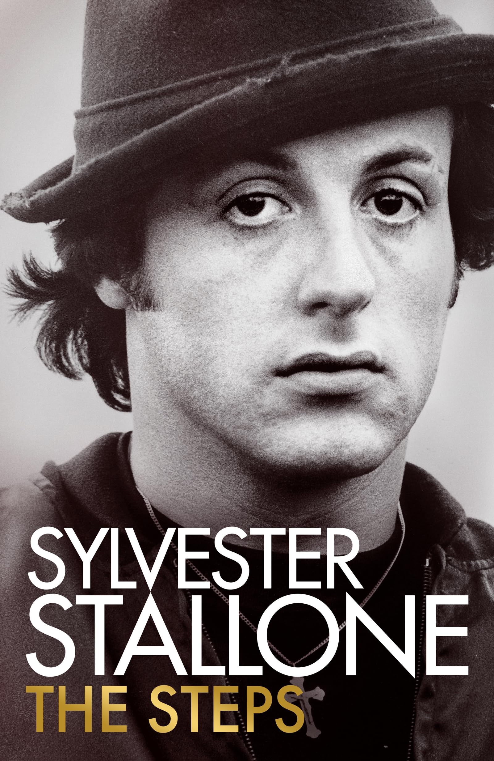 Sylvester Stallone - The Steps | Hardcover Biography