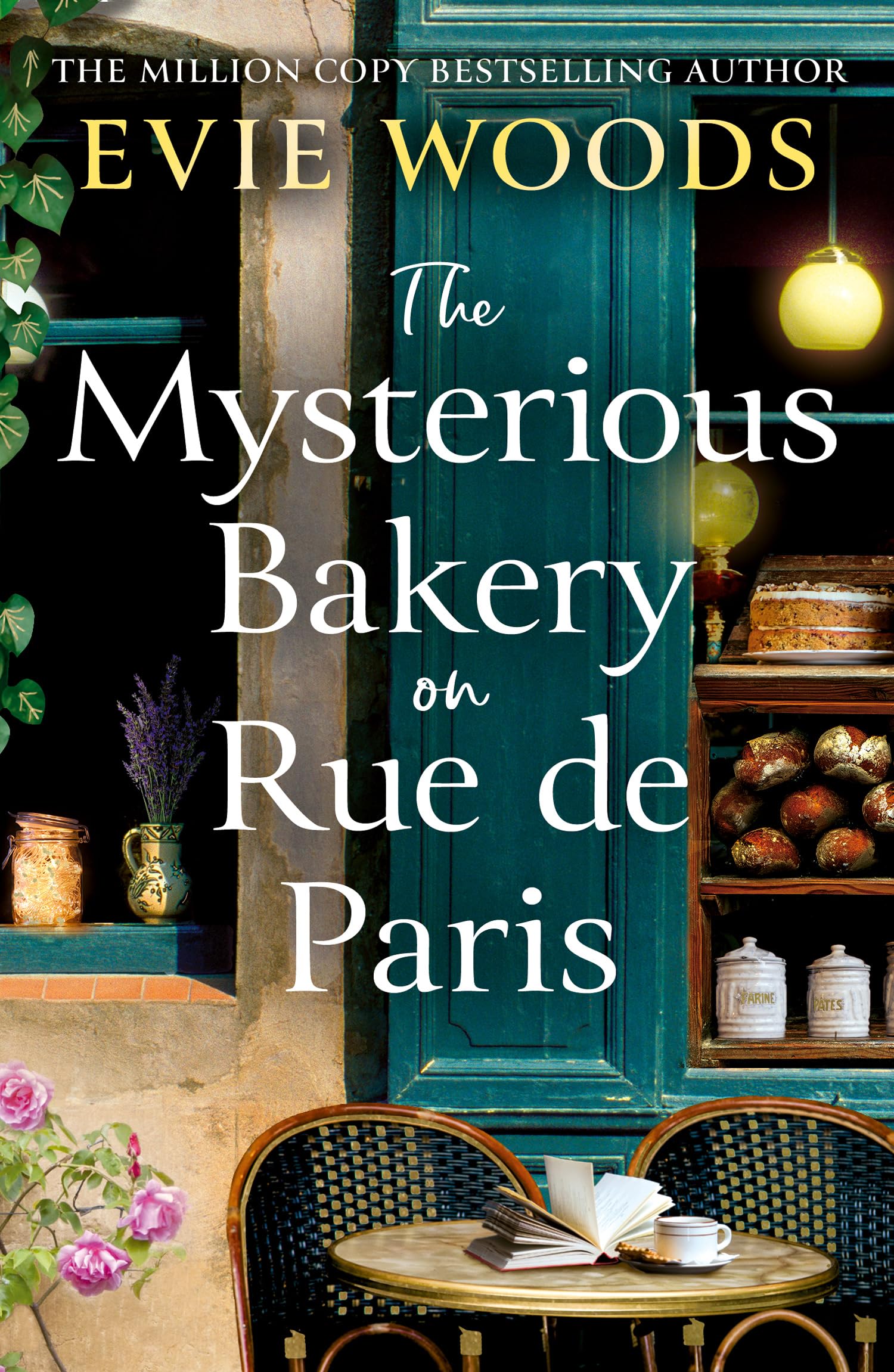 Evie Woods - The Mysterious Bakery on Rue de Paris | Family Saga Paperback