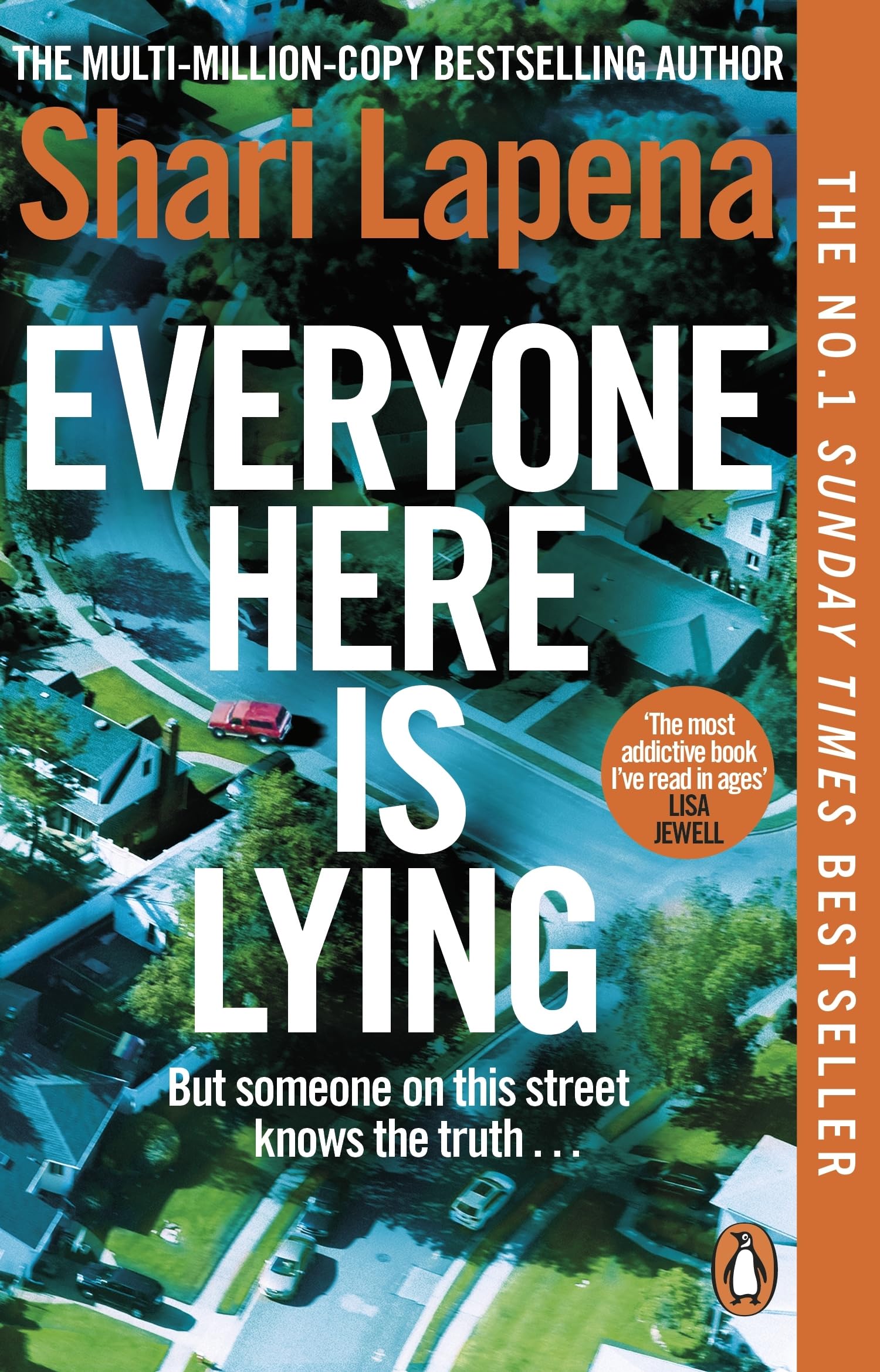 Shari Lapena - Everyone Here is Lying | Psychological Crime & Mystery Thriller [Paperback]