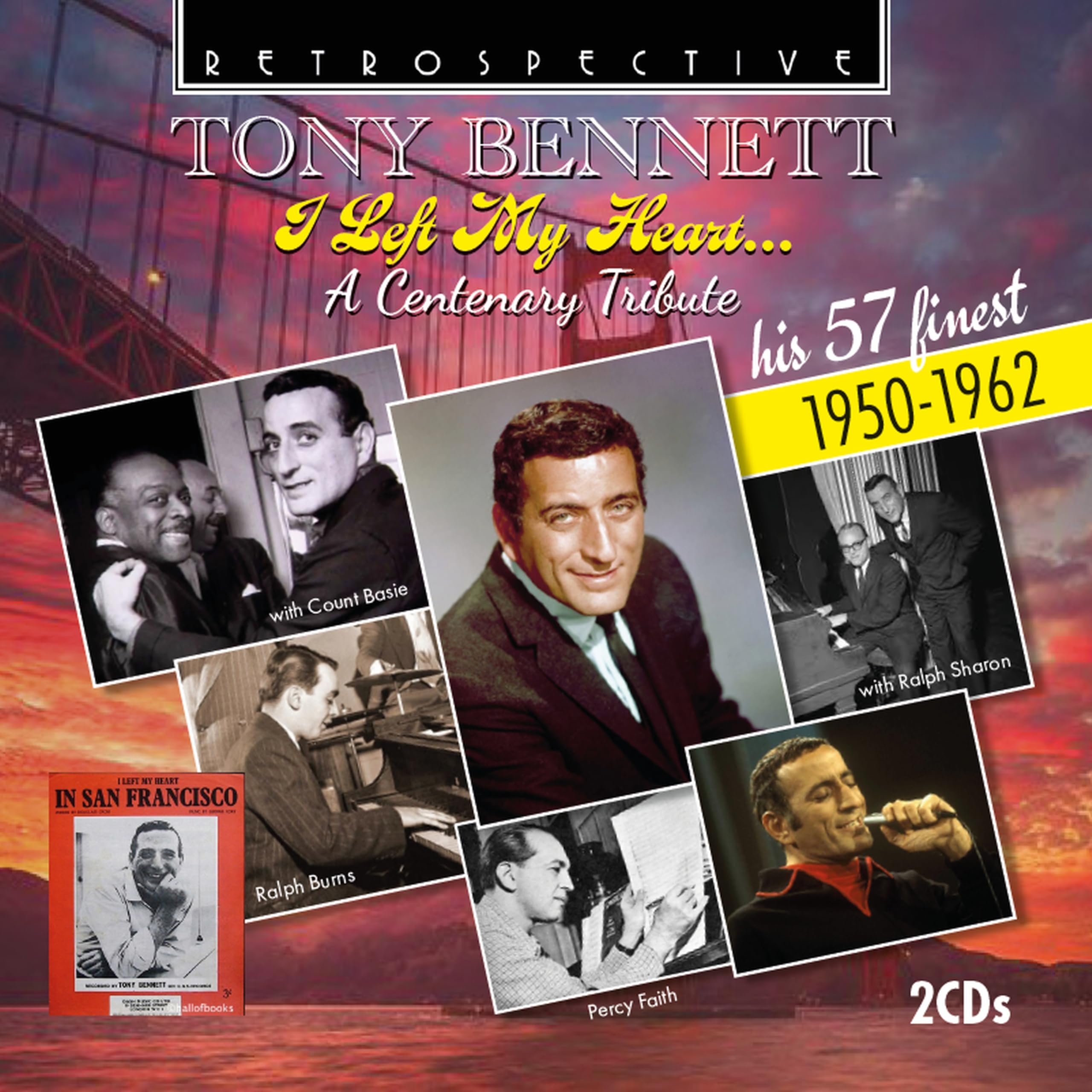 Tony Bennett - I Left My Heart... A Centenary Tribute [CD] 1