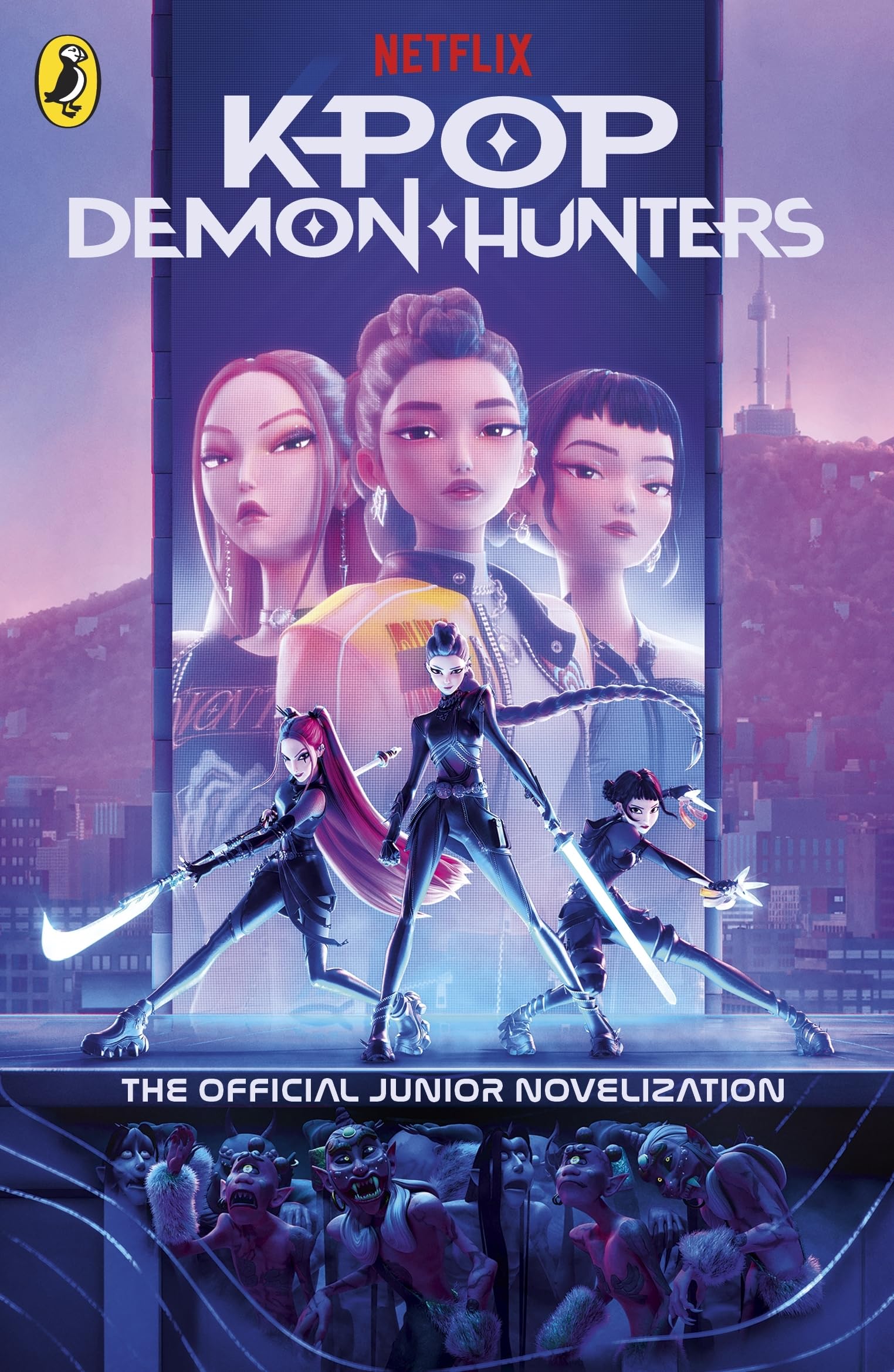 Puffin KPop Demon Hunters: The Official Junior Novelization | Ages 7-10 | English