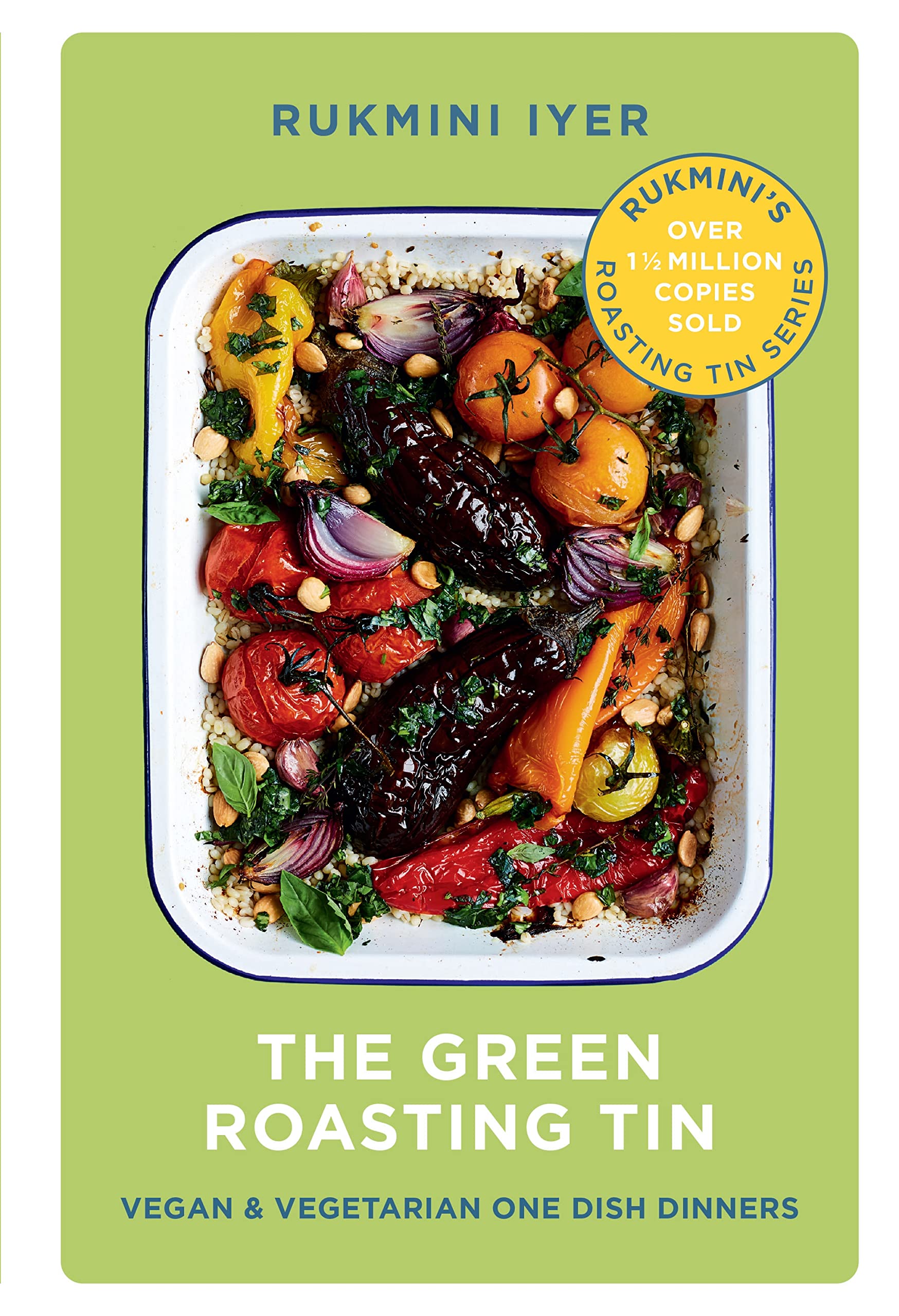 Square Peg The Green Roasting Tin - Vegan and Vegetarian One Dish Dinners | Hardcover