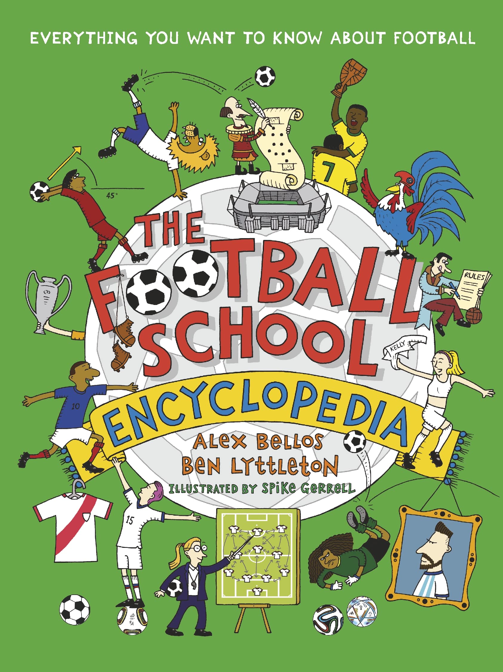 WALKER BOOKS The Football School Encyclopedia - Comprehensive Football Facts Compendium | Hardcover