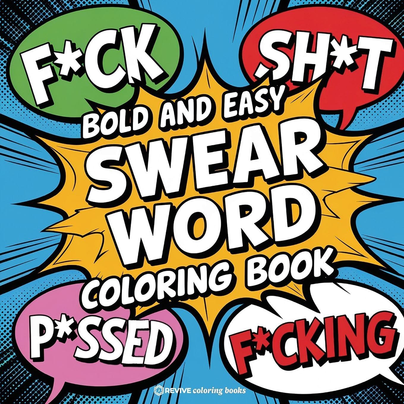 Revive Coloring Books Bold and Easy Swear Word Coloring Book for Adults and Teens | Paperback 1