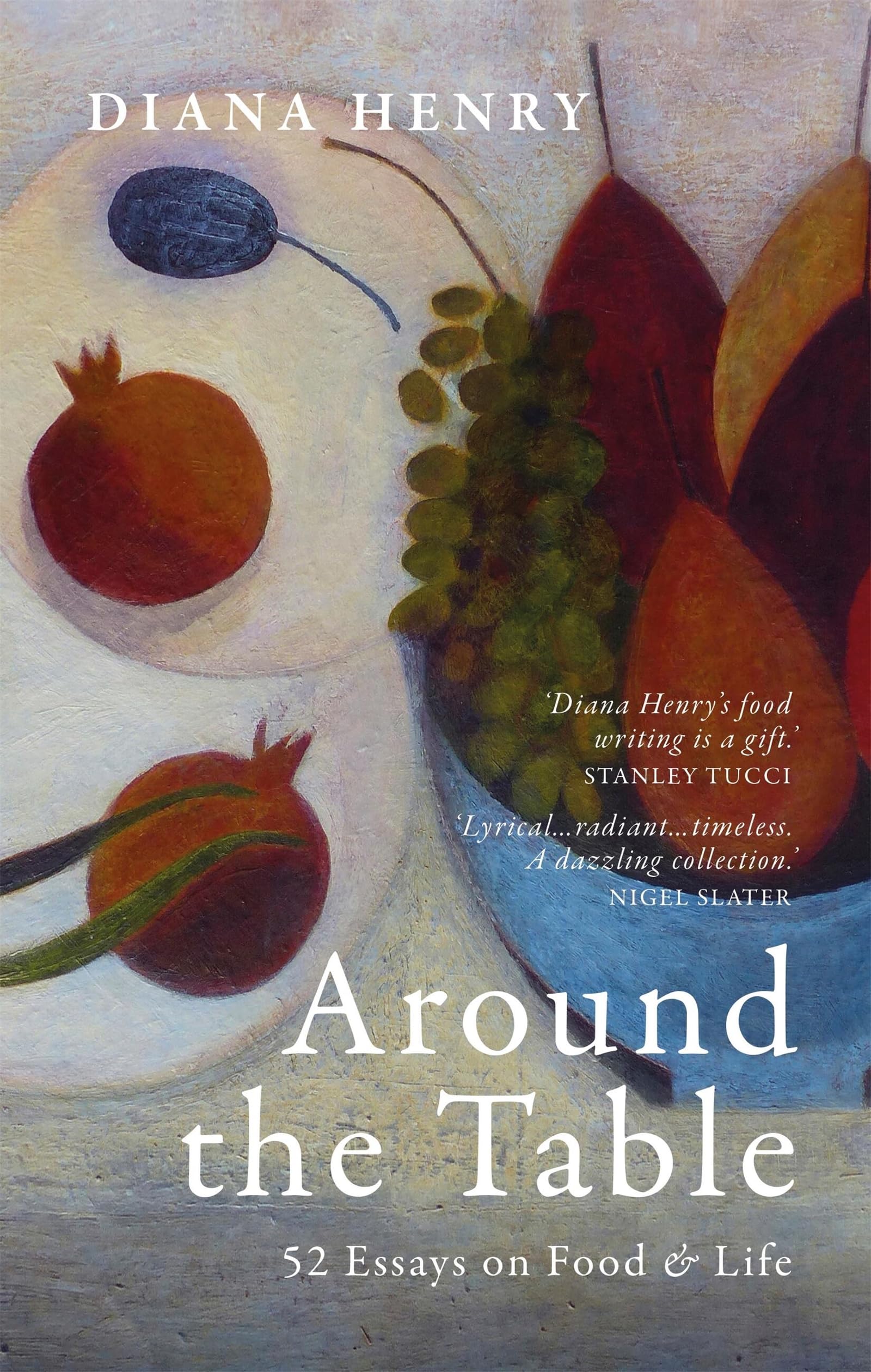 Mitchell Beazley Around the Table: 52 Essays on Food & Life - Hardcover | 320 Pages | English 1