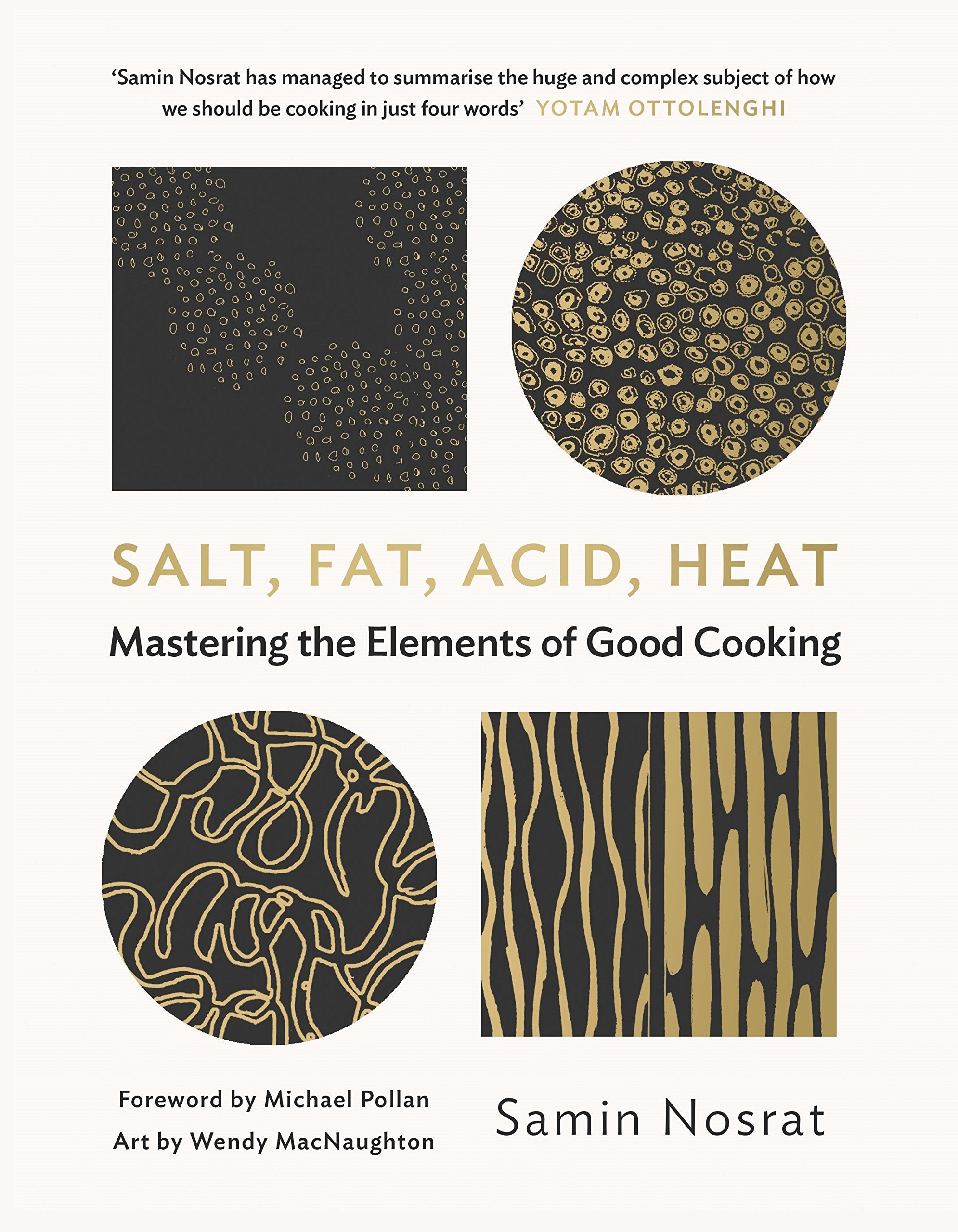 Samin Nosrat - Salt, Fat, Acid, Heat: Mastering the Elements of Good Cooking | Hardcover 1