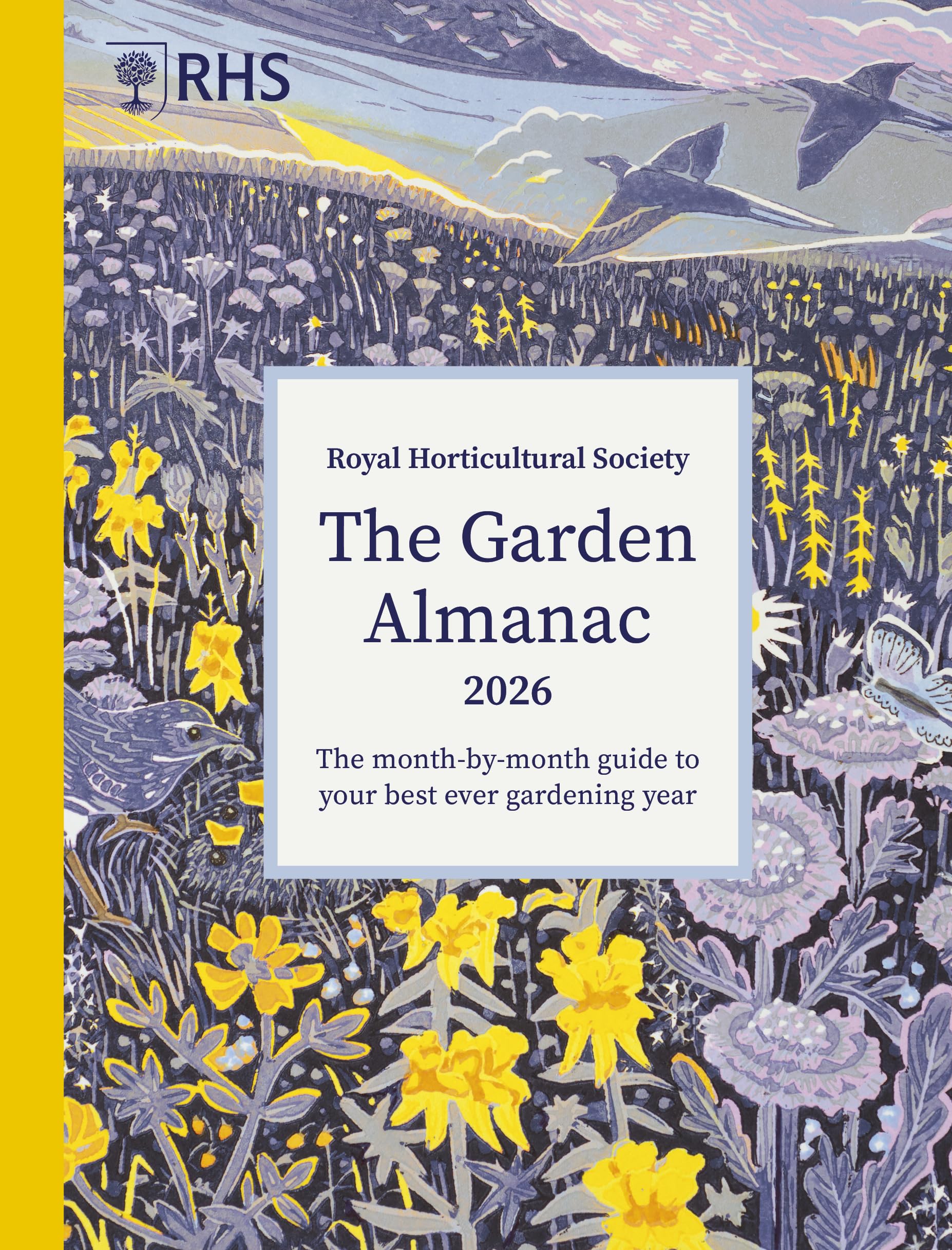Frances Lincoln RHS The Garden Almanac 2026 - Month-by-Month Guide for Urban Gardens | Hardcover