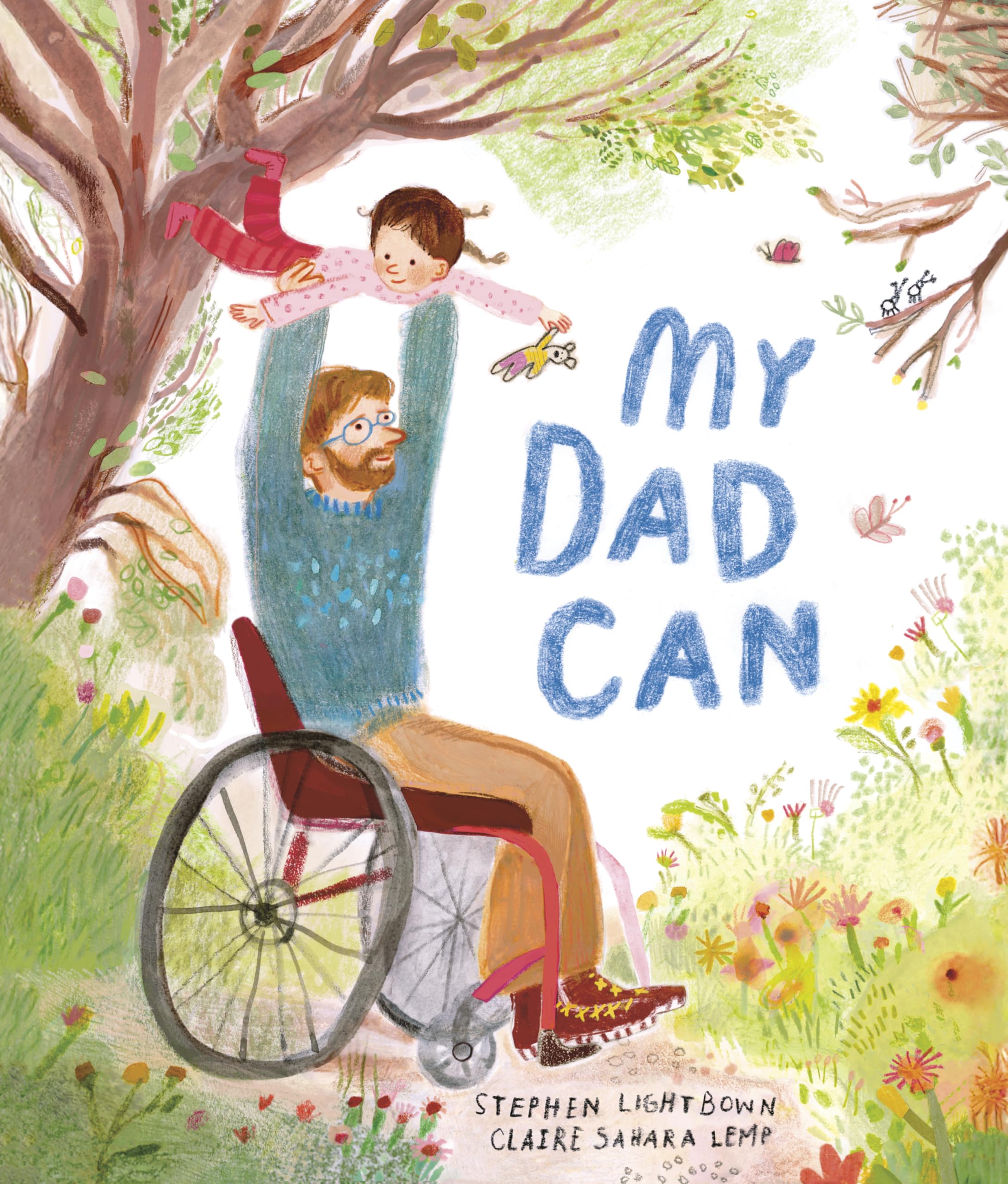 My Dad Can by Stephen Lightbown | Picture Book Paperback for Ages 3-5