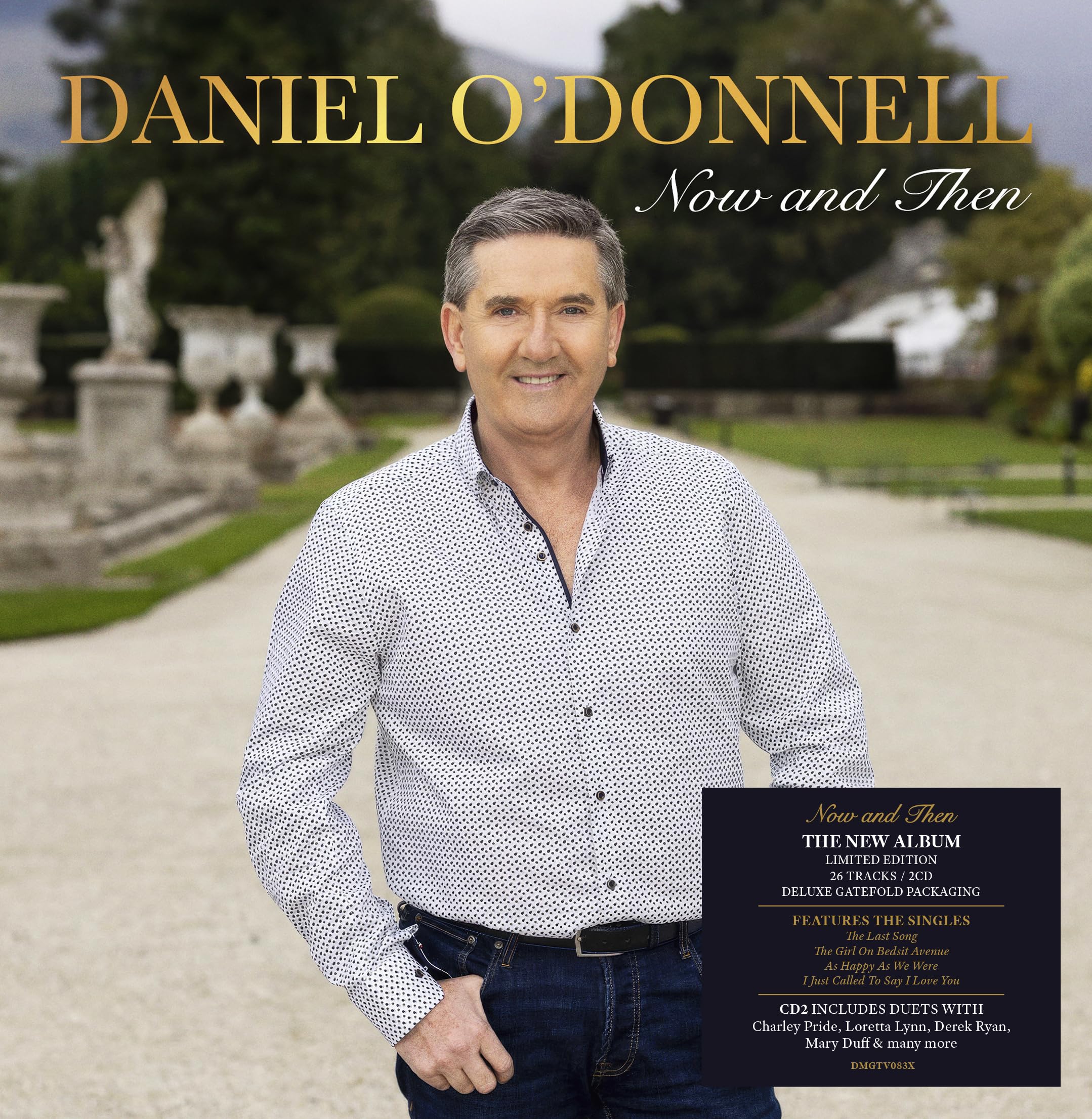 Daniel O'Donnell - Now And Then Exclusive - Deluxe Gatefold Packaging 1