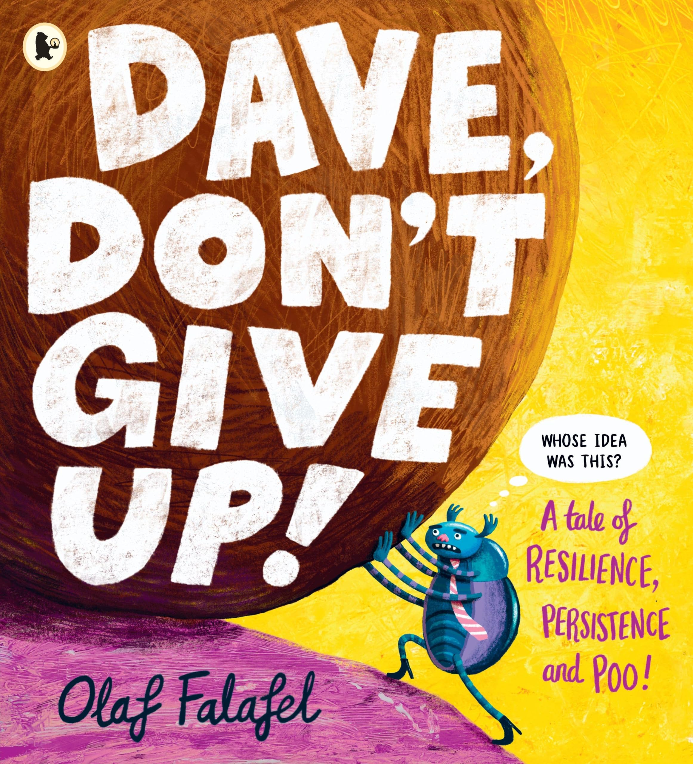 WALKER BOOKS Dave, Don't Give Up! | Picture Book | Ages 3-8
