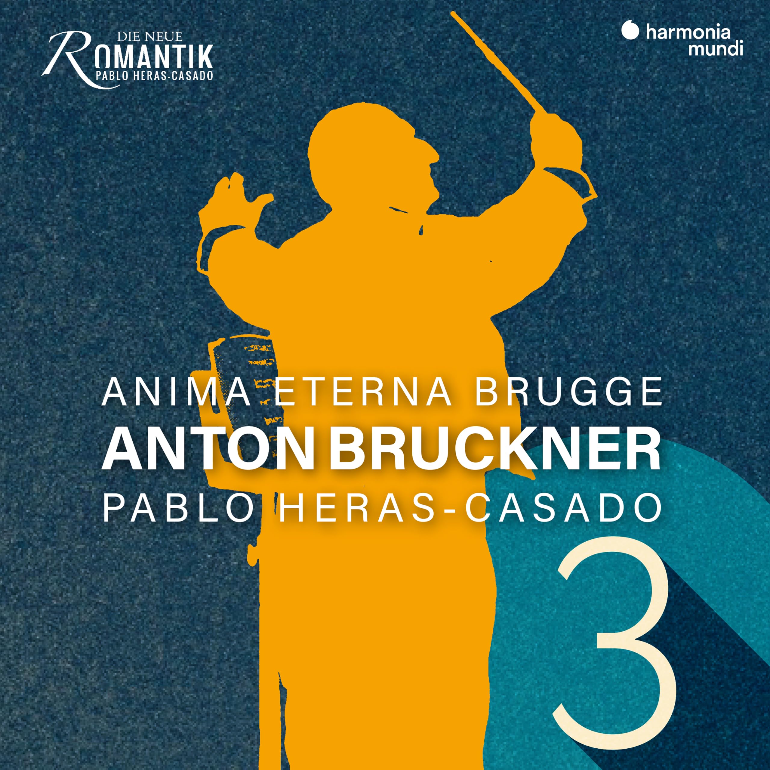 Anima Eterna, Pablo Heras-Casado - Bruckner: Symphony No. 3 'Wagner Symphony' [CD]